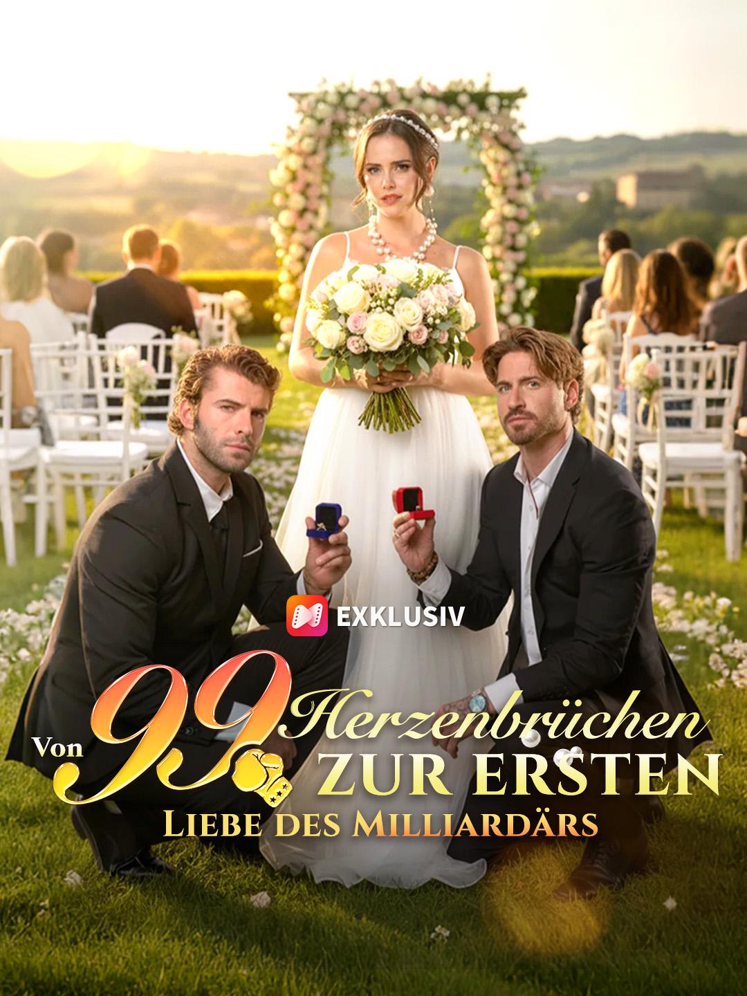Von 99 Herzenbrüchen zur ersten Liebe des Milliardärs