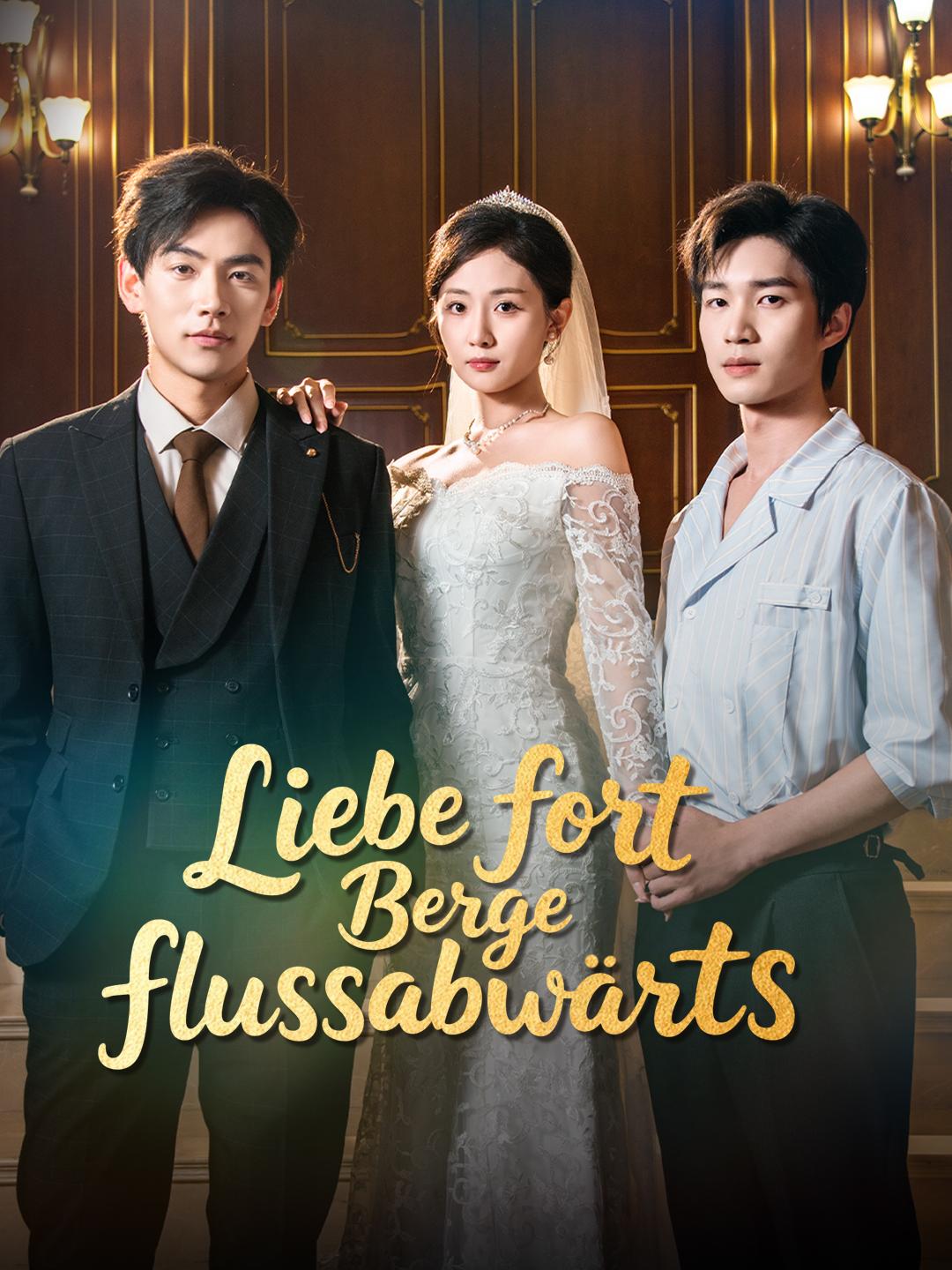 Liebe fort, Berge flussabwärts