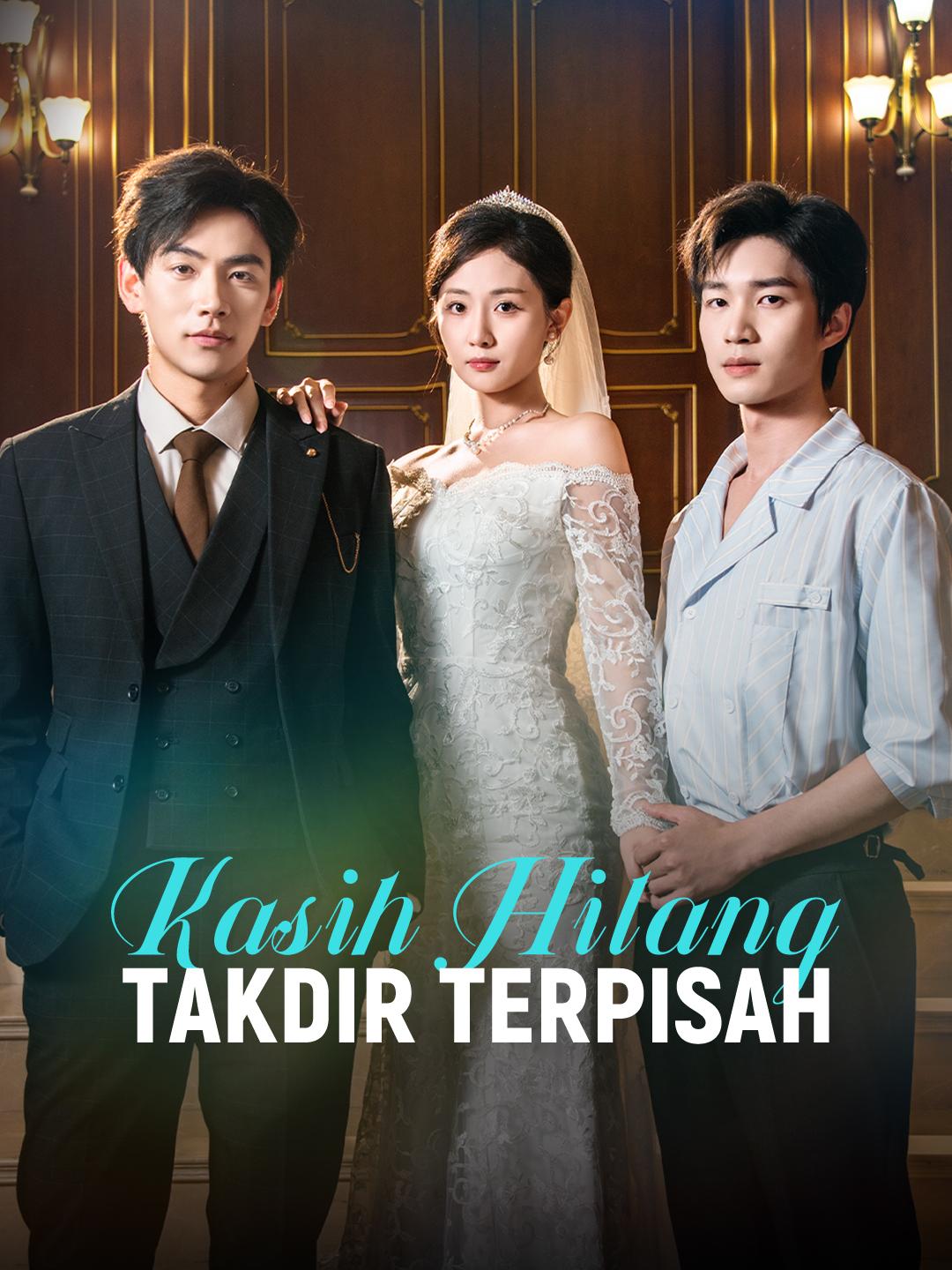 Kasih Hilang, Takdir Terpisah