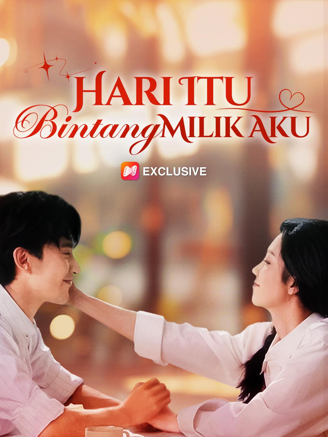 Hari Itu, Bintang Milik Aku   