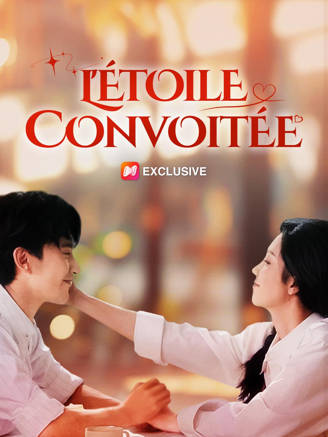 L'ÉTOILE CONVOITÉE