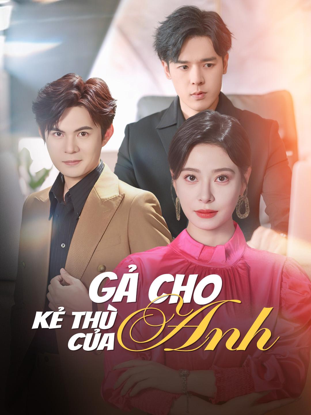 Gả Cho Kẻ Thù Của Anh