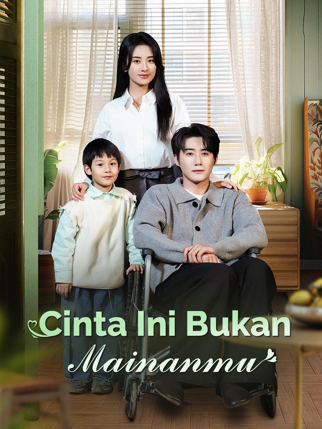 Cinta Ini Bukan Mainanmu
