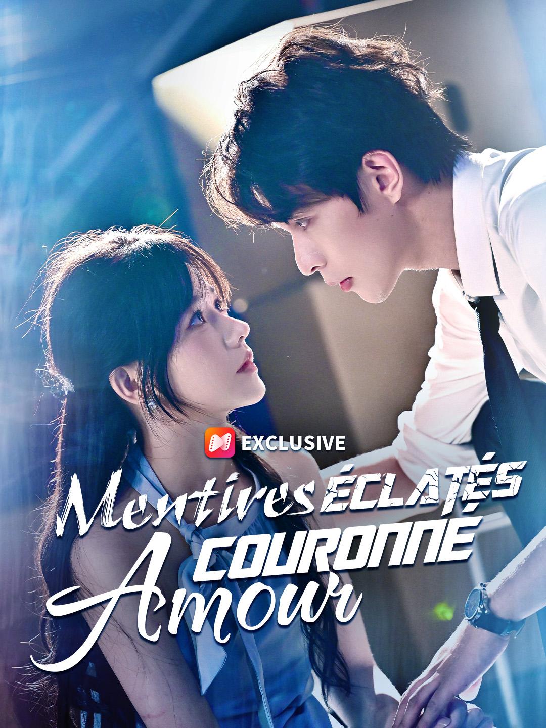 MENTIRES ÉCLATÉS, AMOUR COURONNÉ