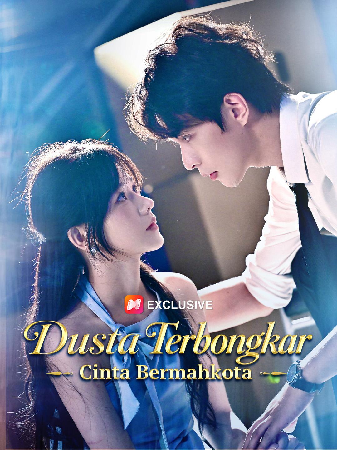 Dusta Terbongkar, Cinta Bermahkota
