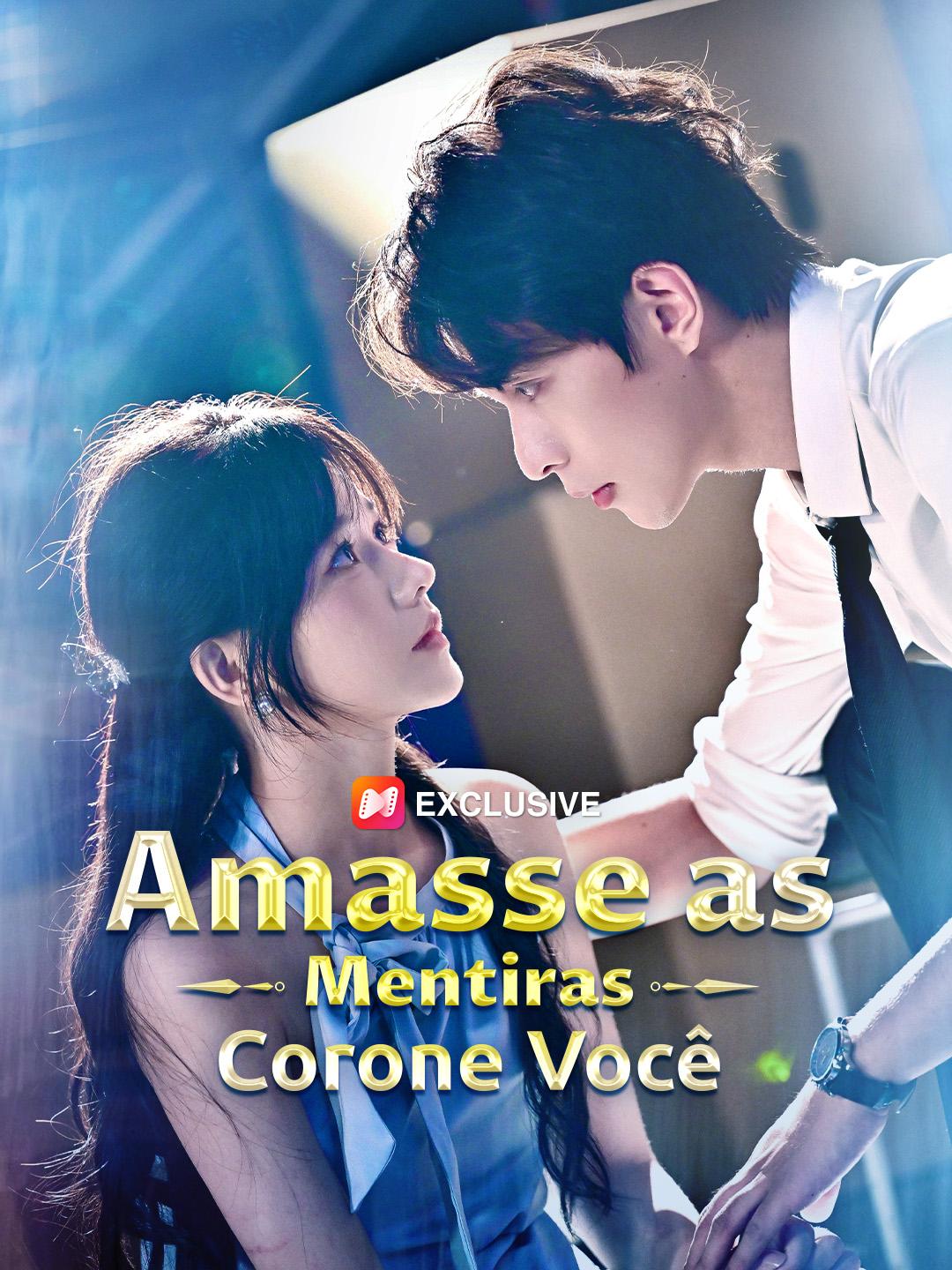Amasse as Mentiras, Corone Você