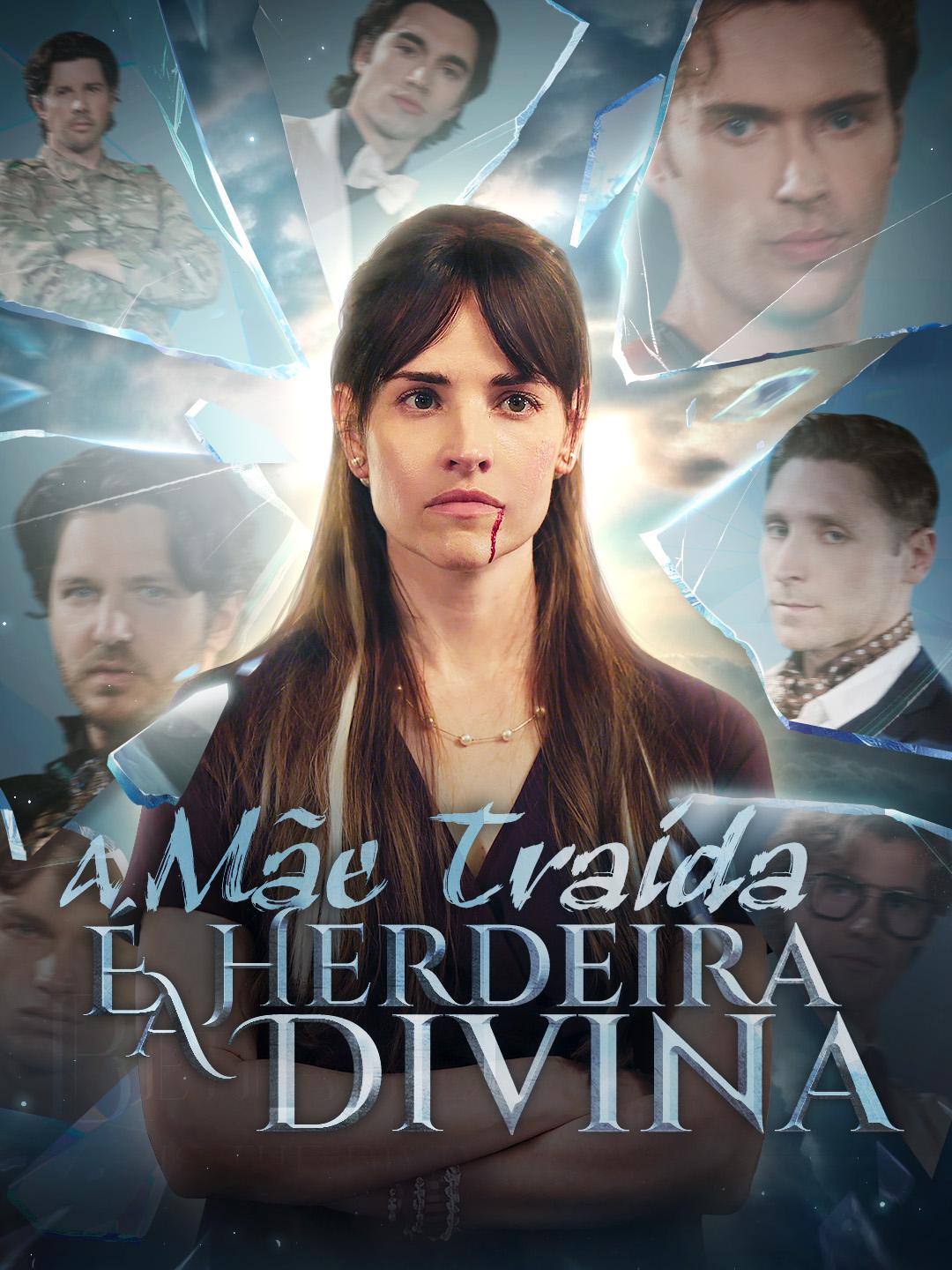 A Mãe Traída é a Herdeira Divina