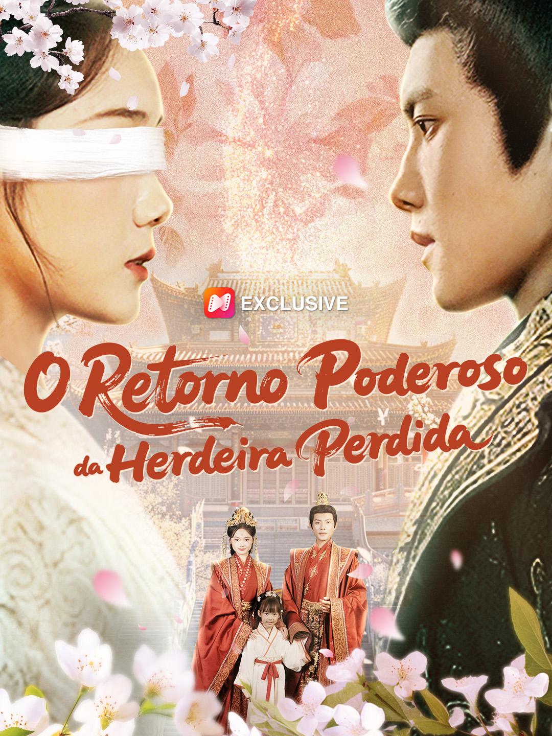 O Retorno Poderoso da Herdeira Perdida