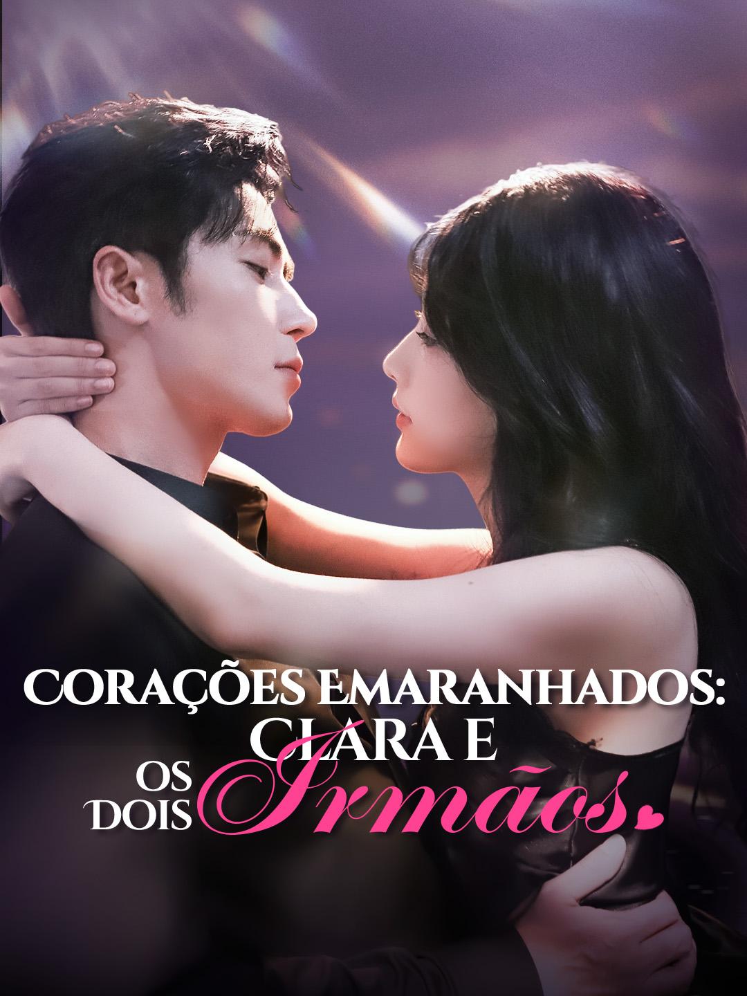 Corações Emaranhados: Clara e os Dois Irmãos