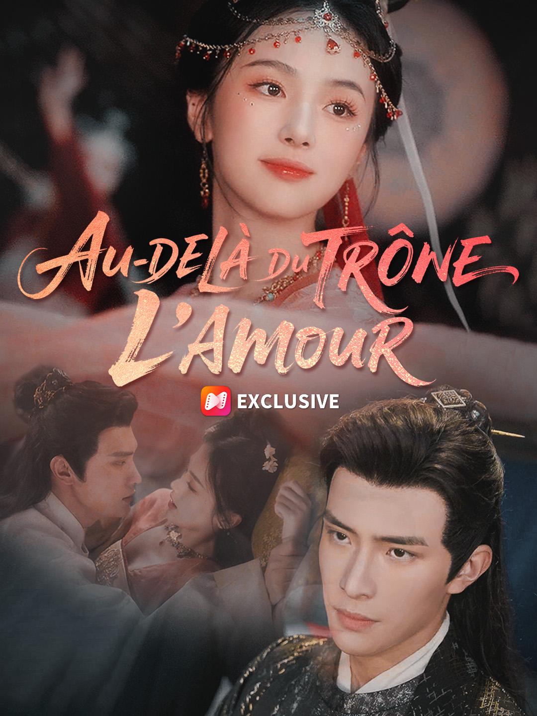 AU-DELÀ DU TRÔNE, L'AMOUR
