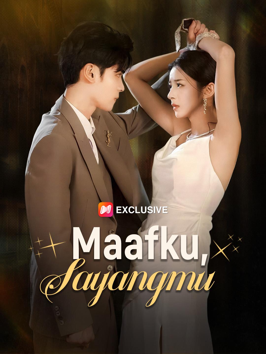 Maafku, Sayangmu