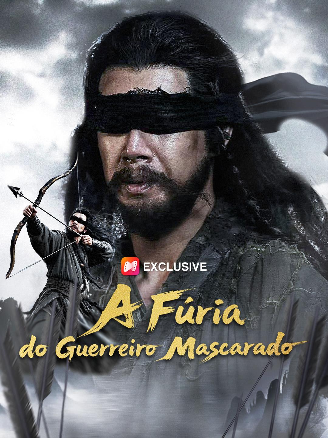A Fúria do Guerreiro Mascarado