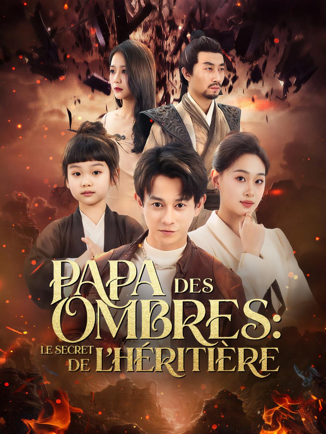 PAPA DES OMBRES: LE SECRET DE L'HÉRITIÈRE