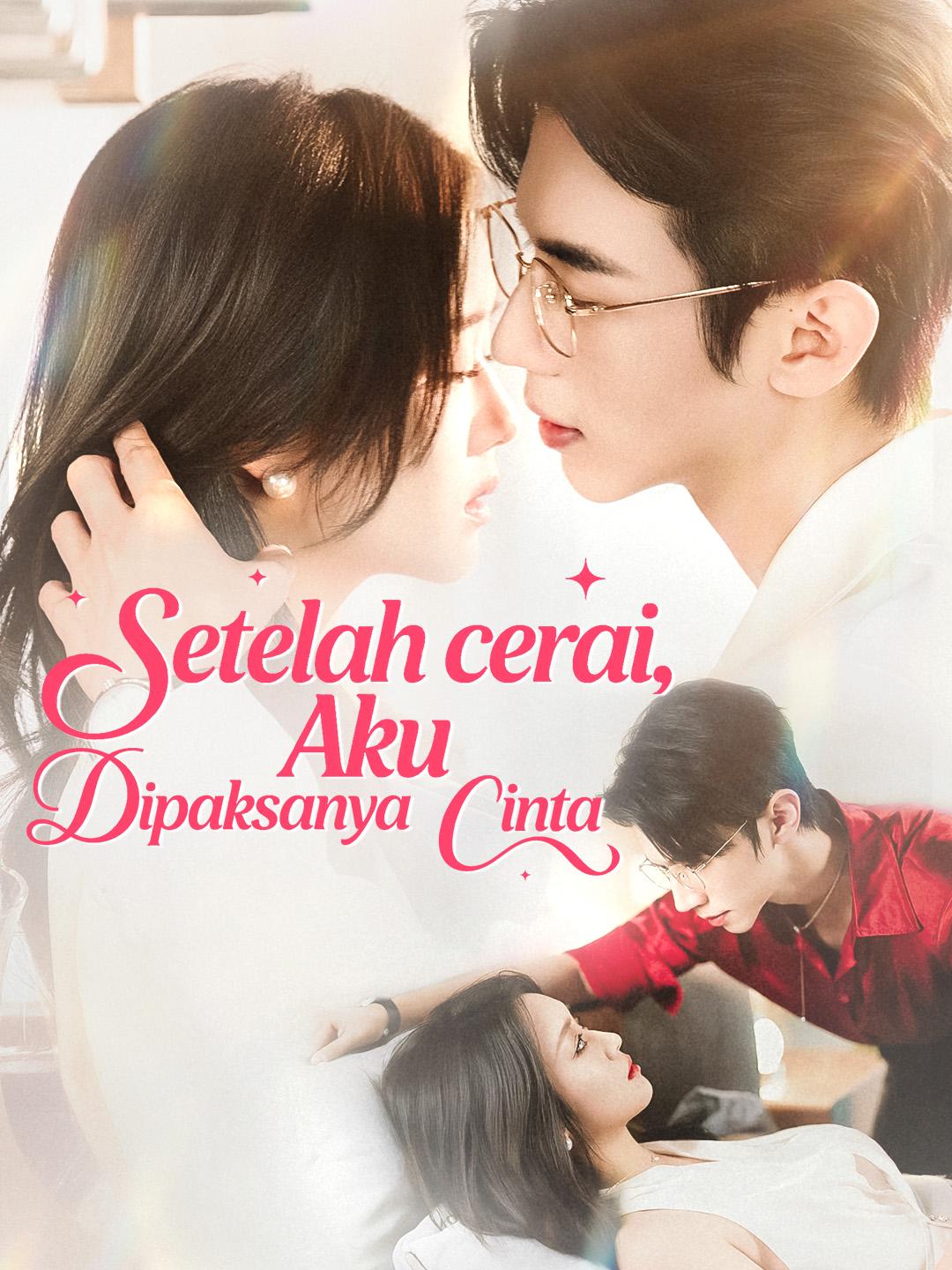Setelah cerai, Aku Dipaksanya Cinta