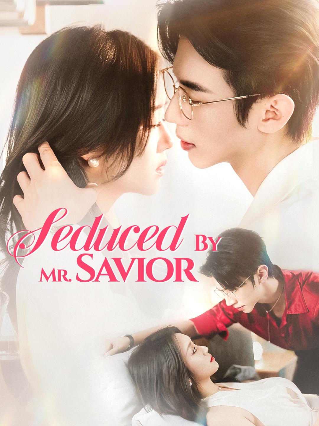 Seduced By Mr. Savior