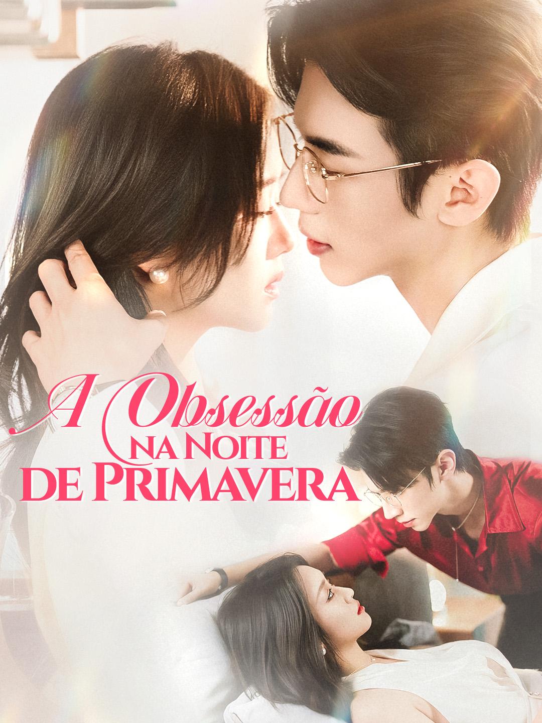 A Obsessão na Noite de Primavera