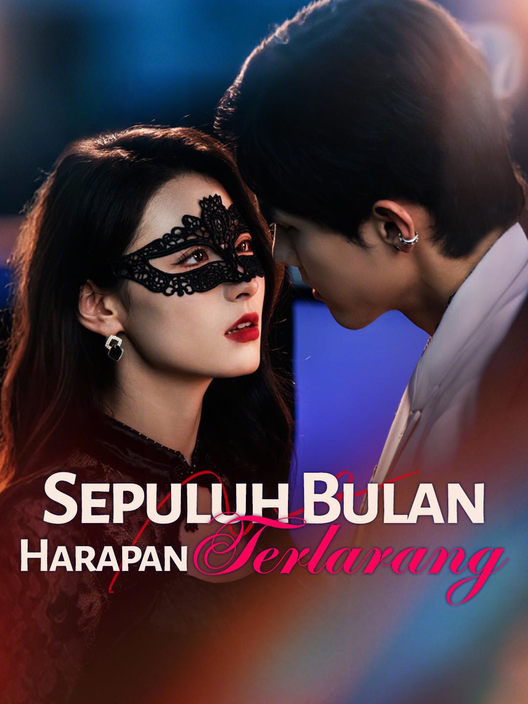 Sepuluh Bulan Harapan Terlarang
