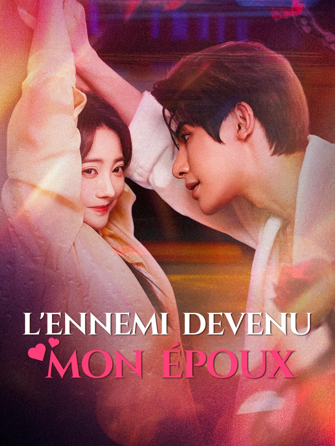 L'ENNEMI DEVENU MON ÉPOUX
