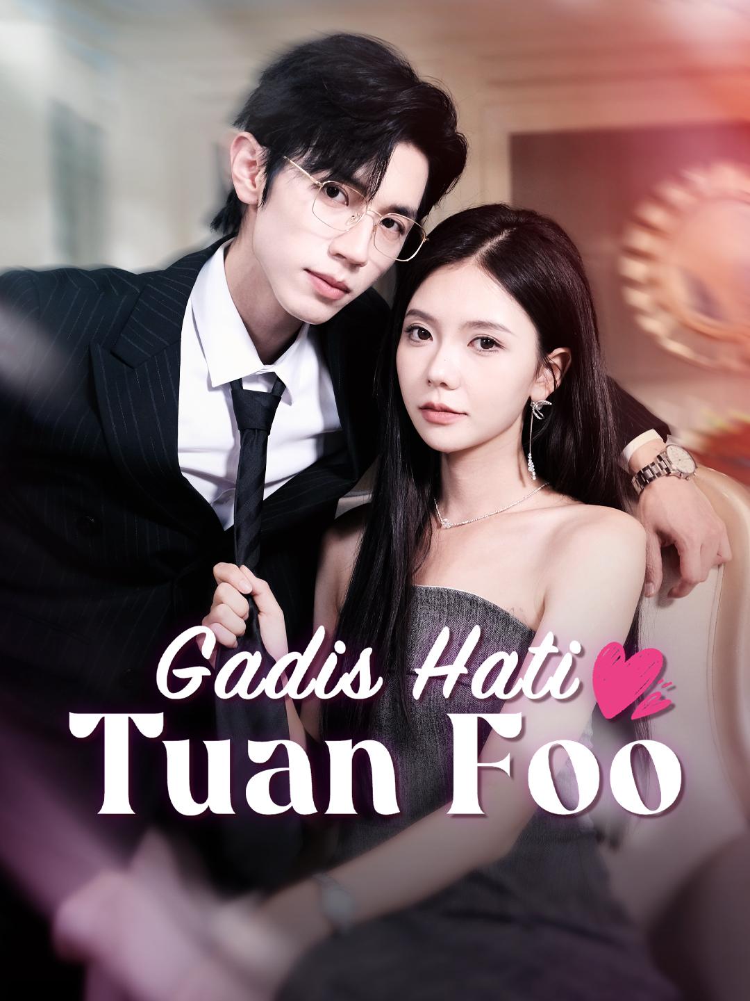 Gadis Hati Tuan Foo