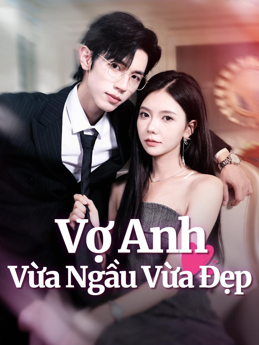 Vợ Anh Vừa Ngầu Vừa Đẹp