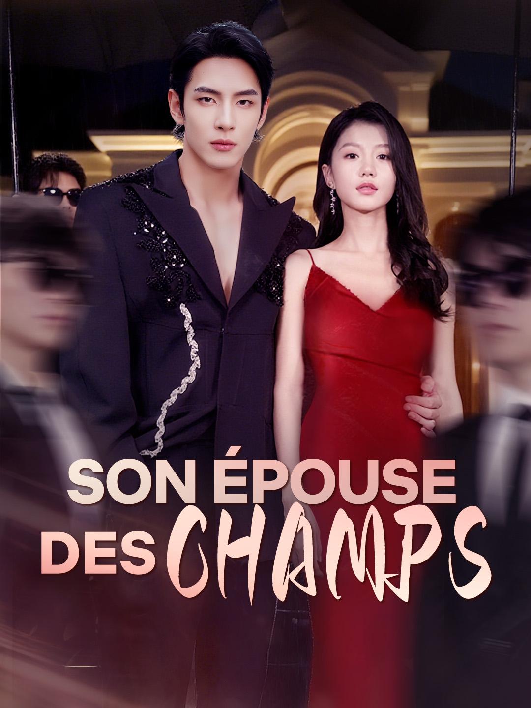 SON ÉPOUSE DES CHAMPS