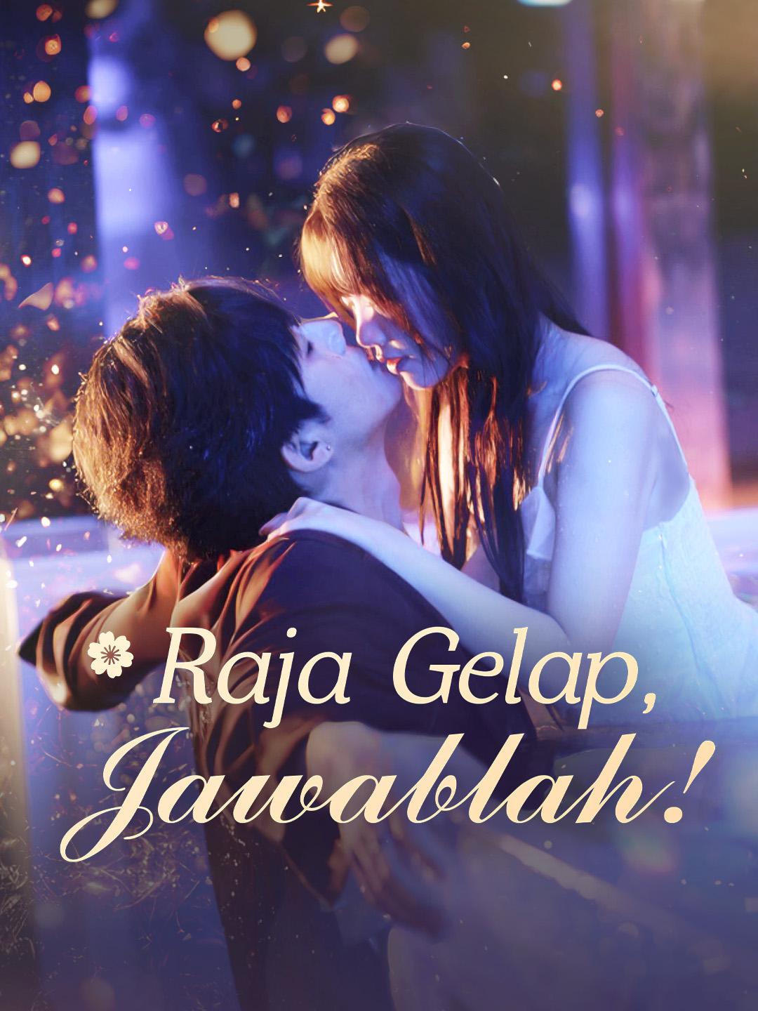 Raja Gelap, Jawablah!