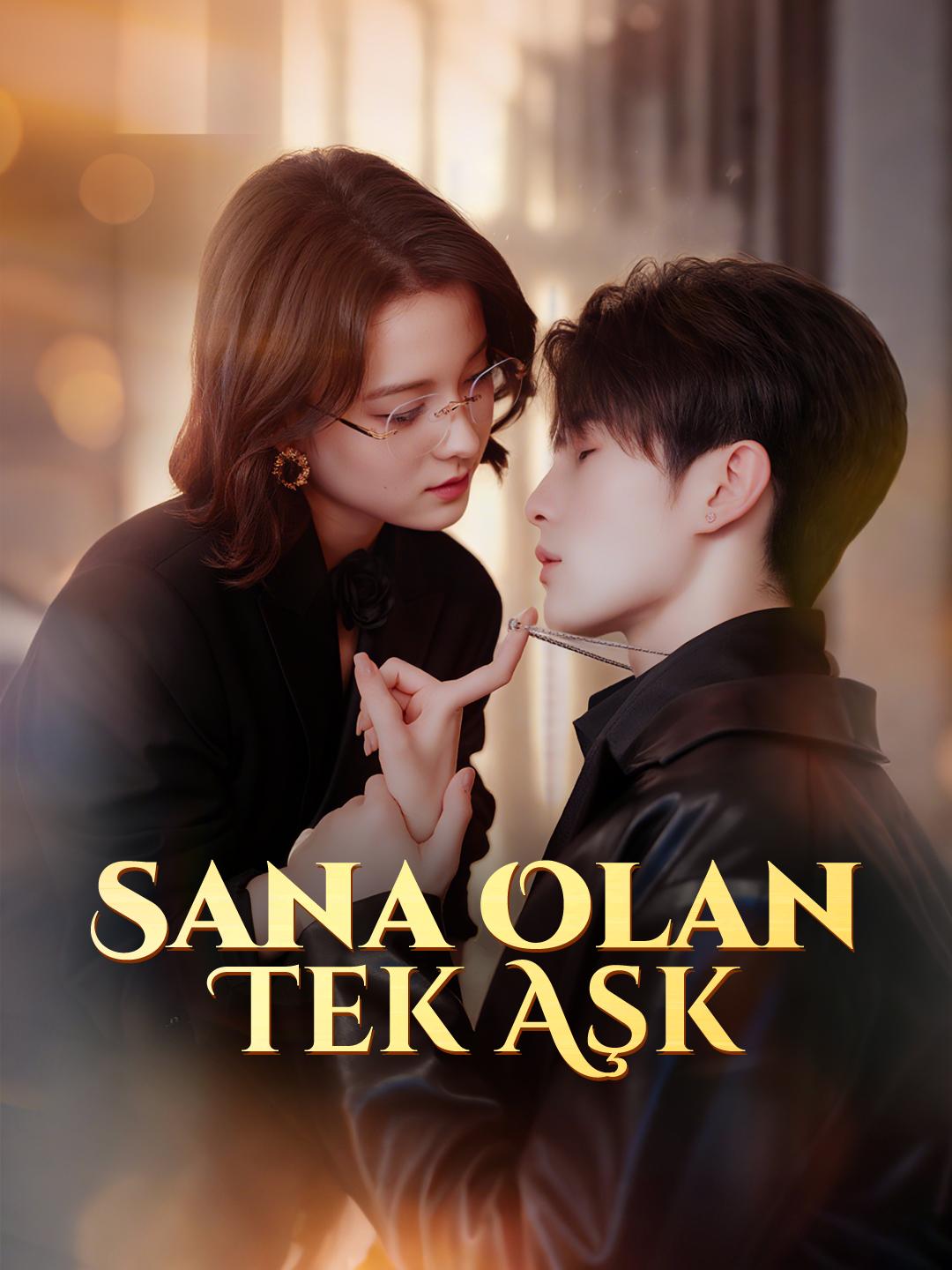 Sana Olan Tek Aşk