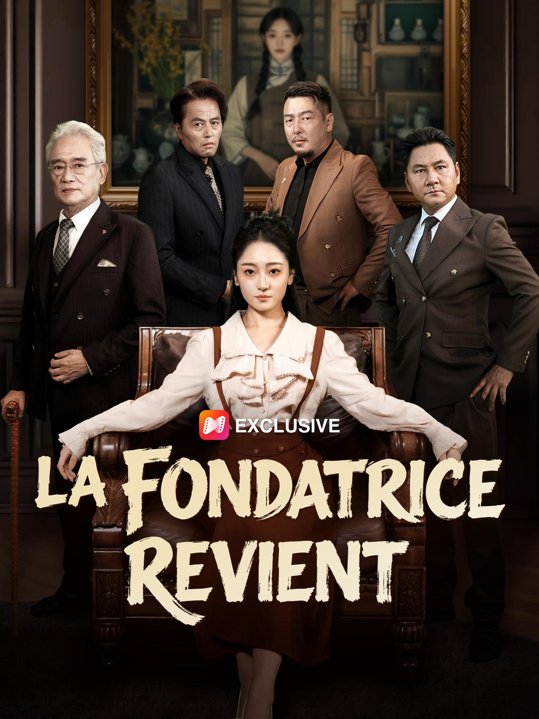 LA FONDATRICE REVIENT