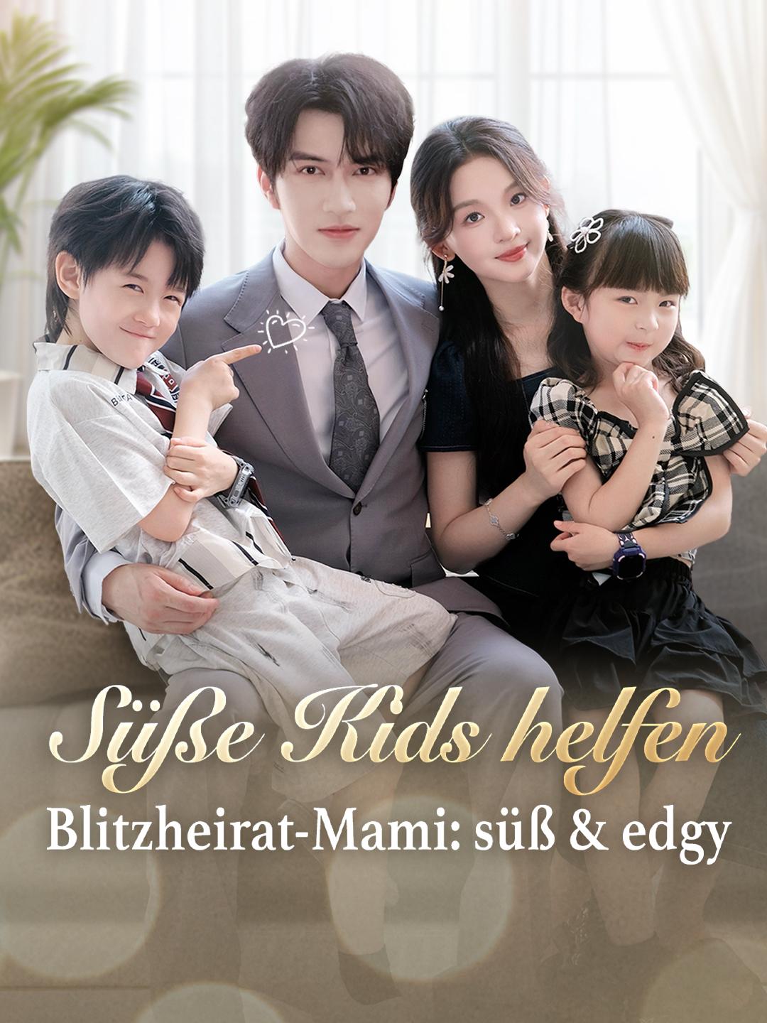 Süße Kids helfen – Blitzheirat-Mami: süß & edgy