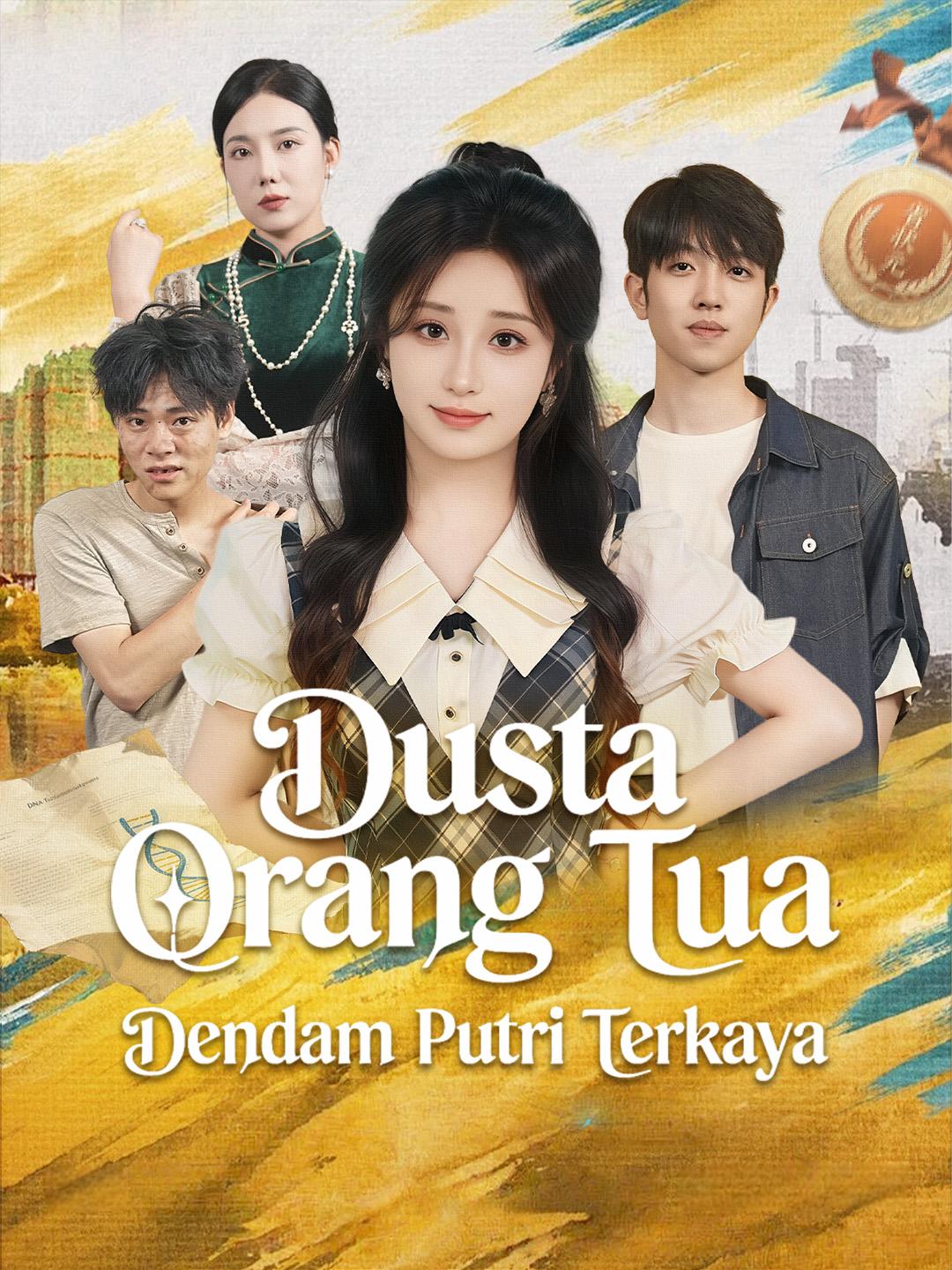 Dusta Orang Tua, Dendam Putri Terkaya