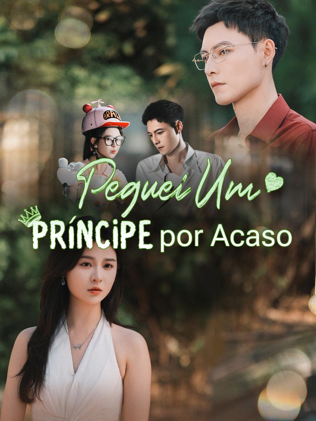 Peguei Um Príncipe por Acaso