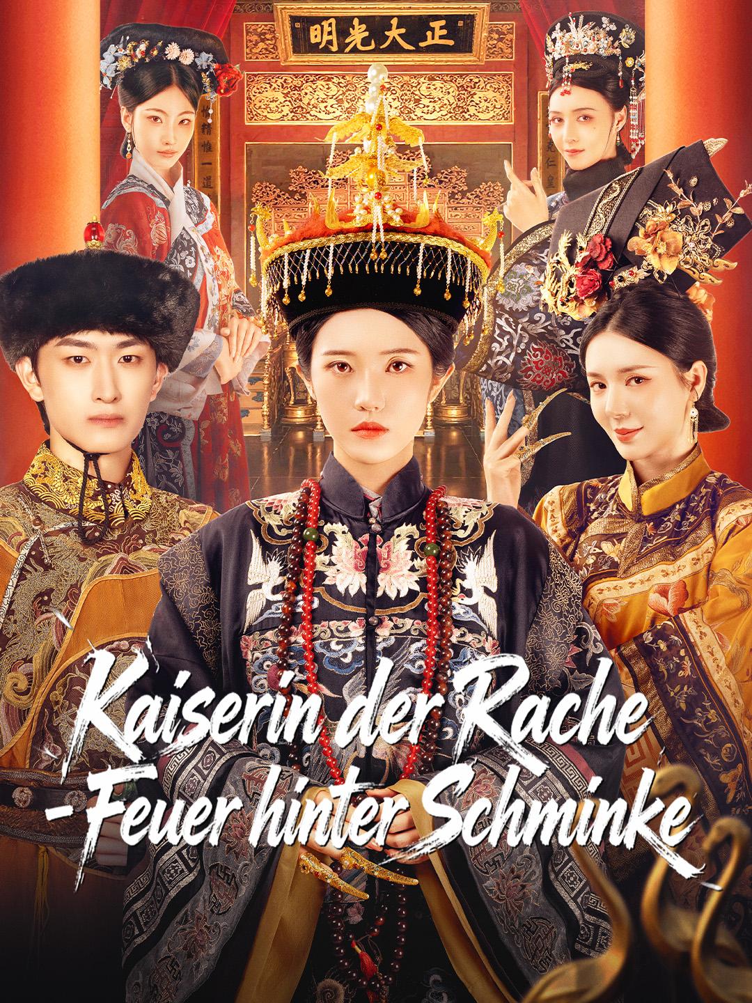 Kaiserin der Rache - Feuer hinter Schminke