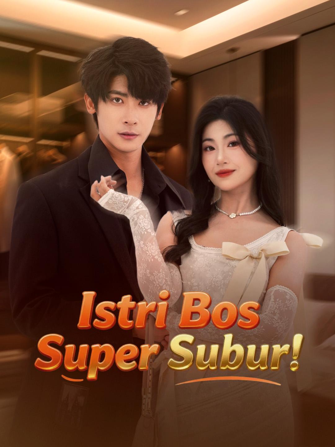 Istri Bos Super Subur!