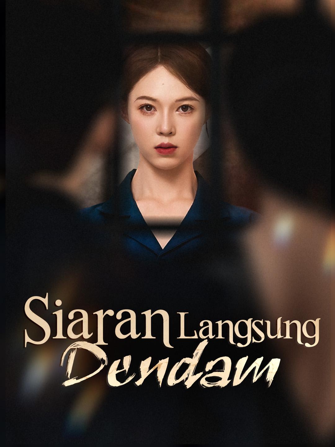 Siaran Langsung Dendam