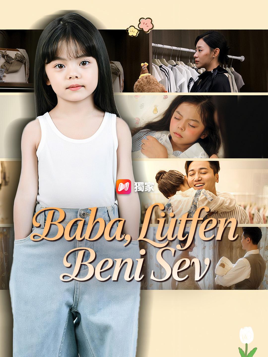 Baba, Lütfen Beni Sev