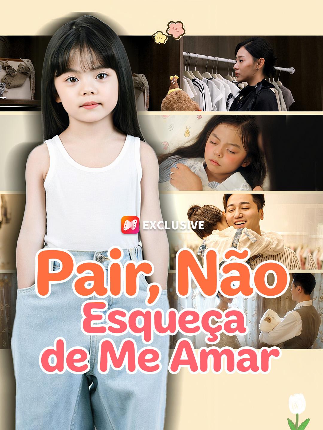 Pai, Não Esqueça de Me Amar