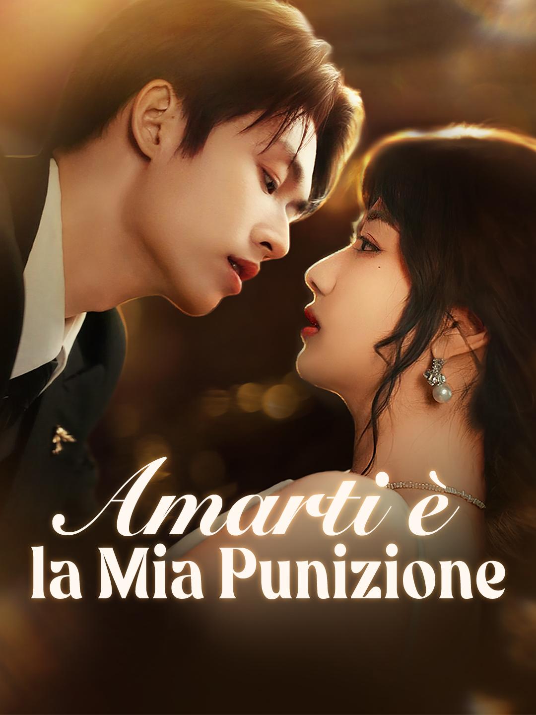 Amarti è la Mia Punizione