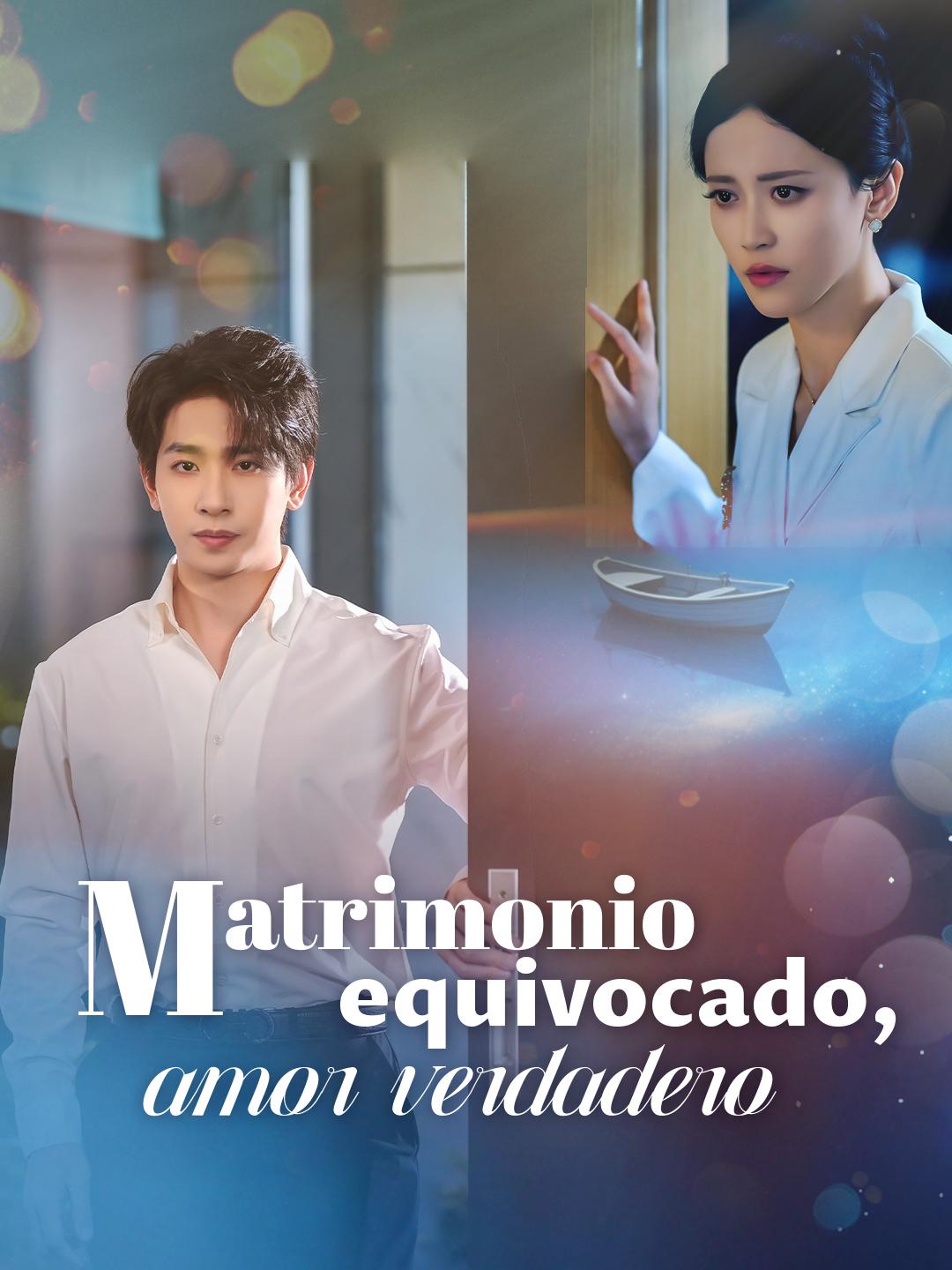 Matrimonio equivocado, amor verdadero