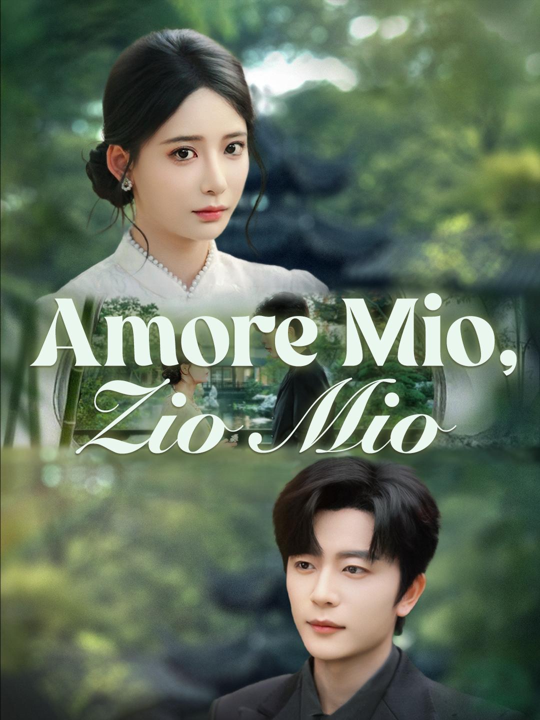 Amore Mio, Zio Mio 