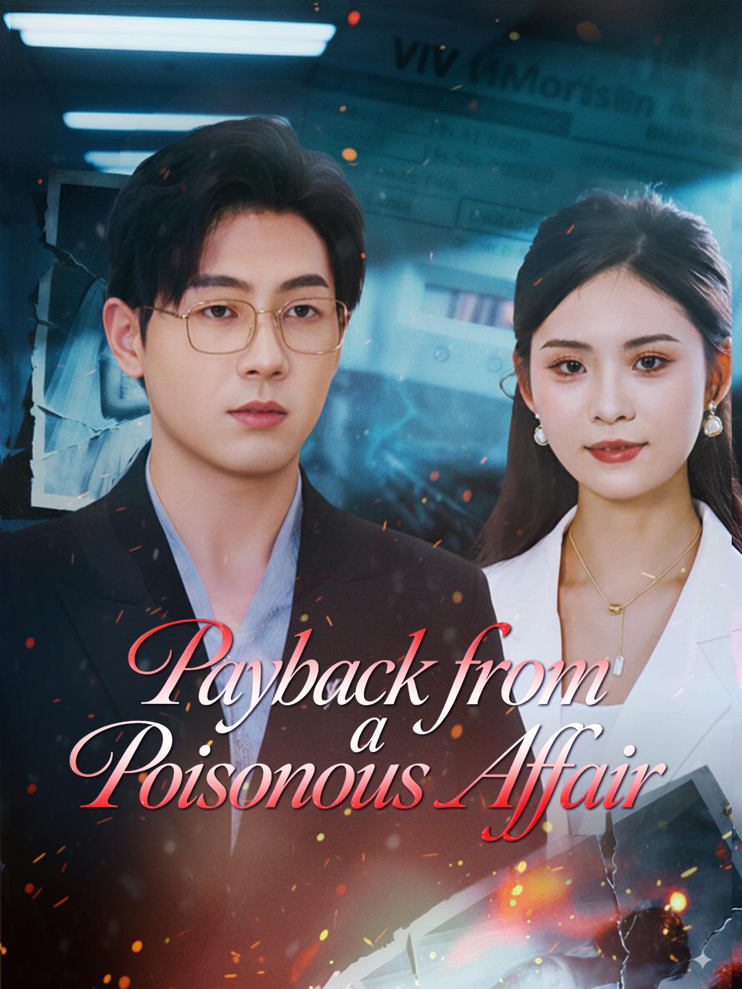 Payback from a Poisonous Affair