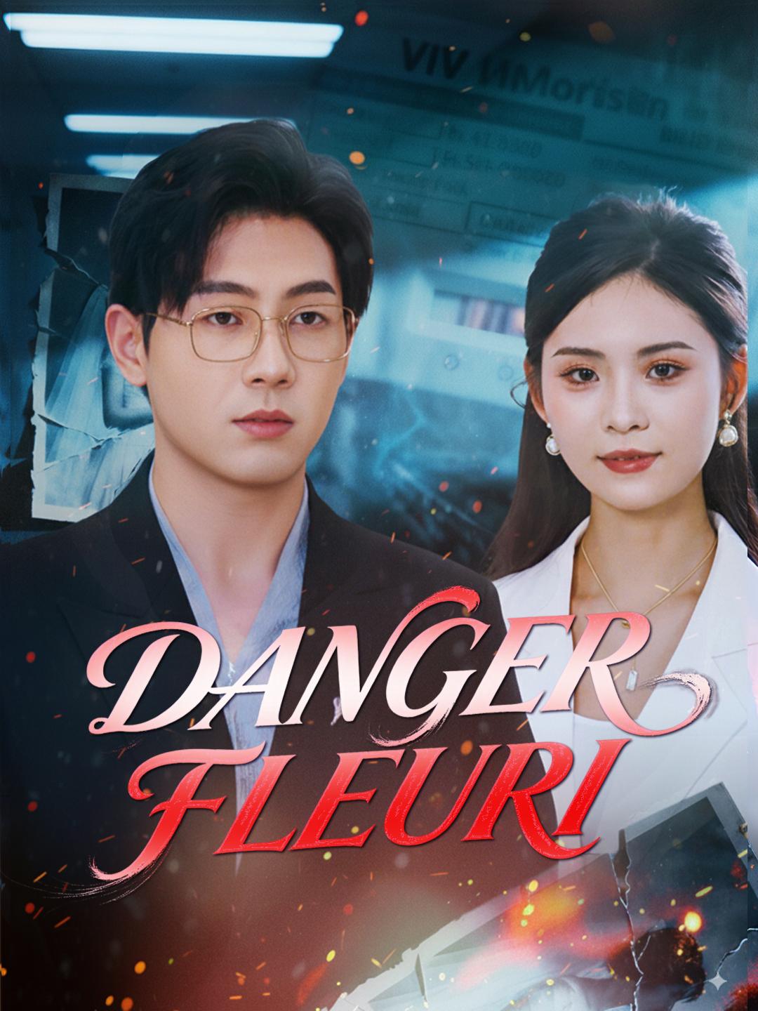DANGER FLEURI