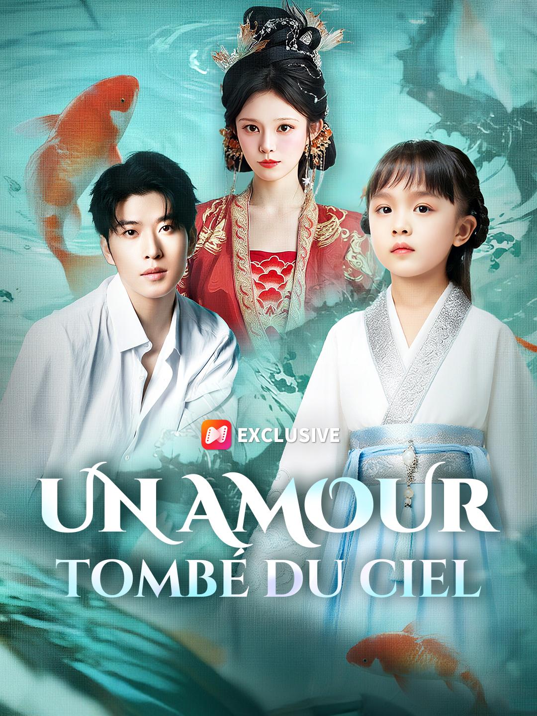UN AMOUR TOMBÉ DU CIEL