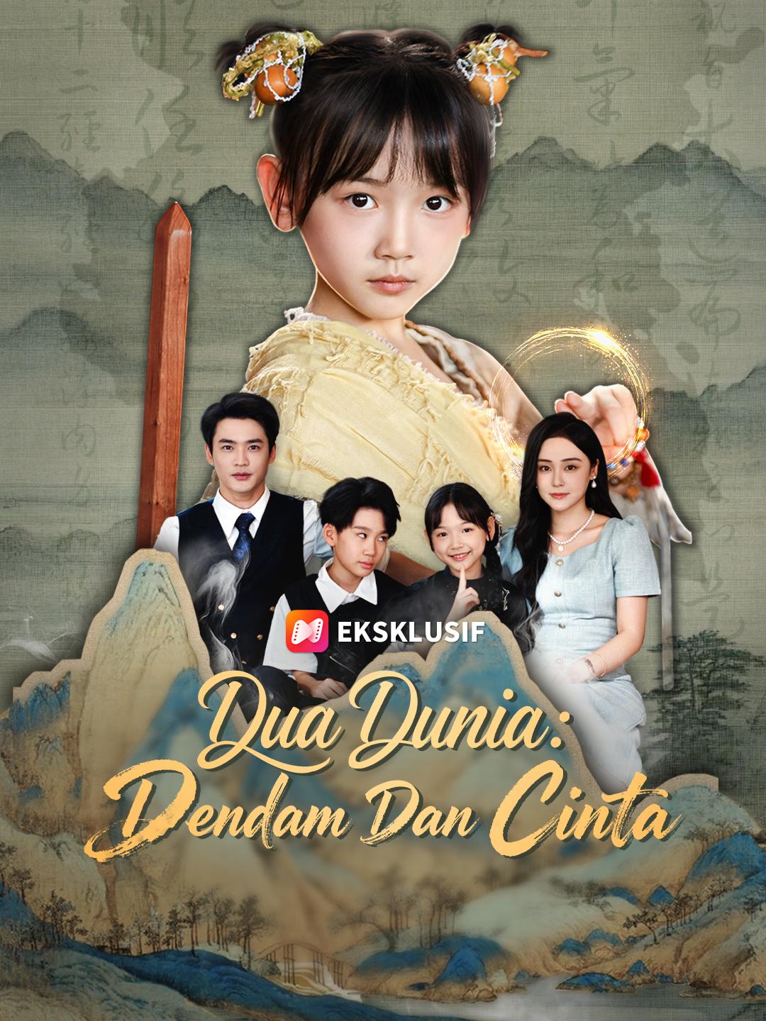 Dua Dunia: Dendam Dan Cinta