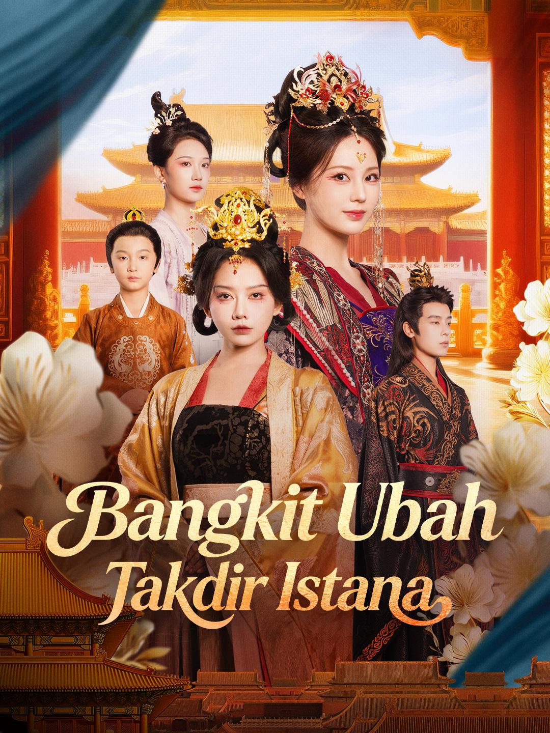 Bangkit Ubah Takdir Istana