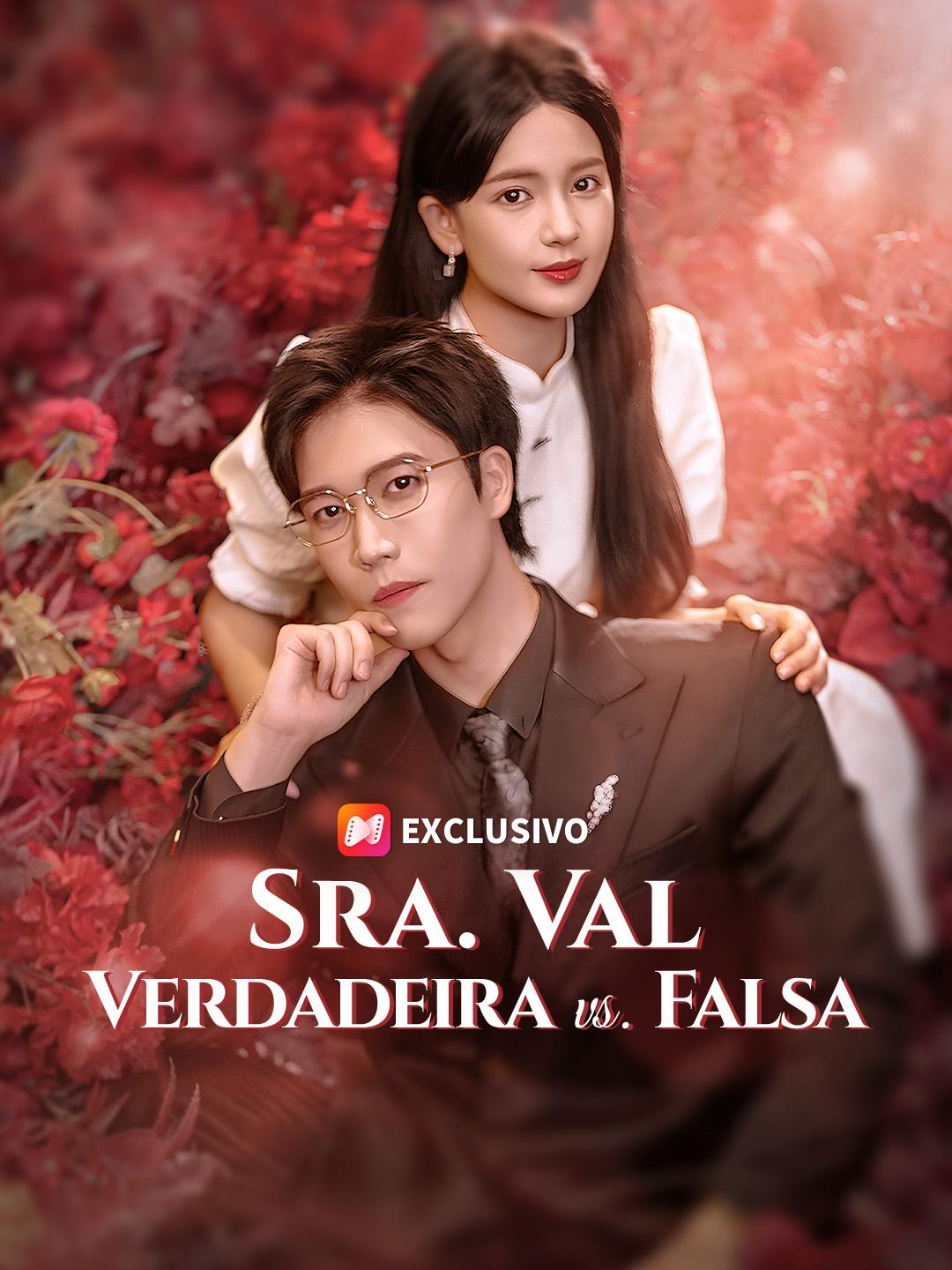 Sra. Val Verdadeira vs. Falsa