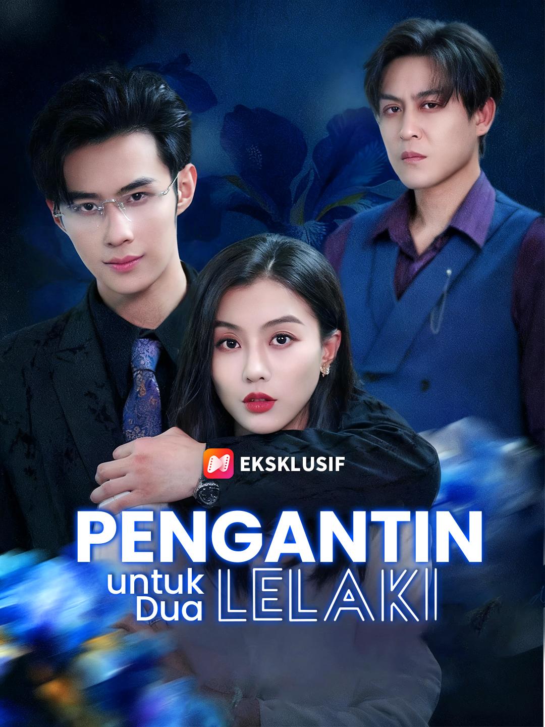 Pengantin untuk Dua Lelaki