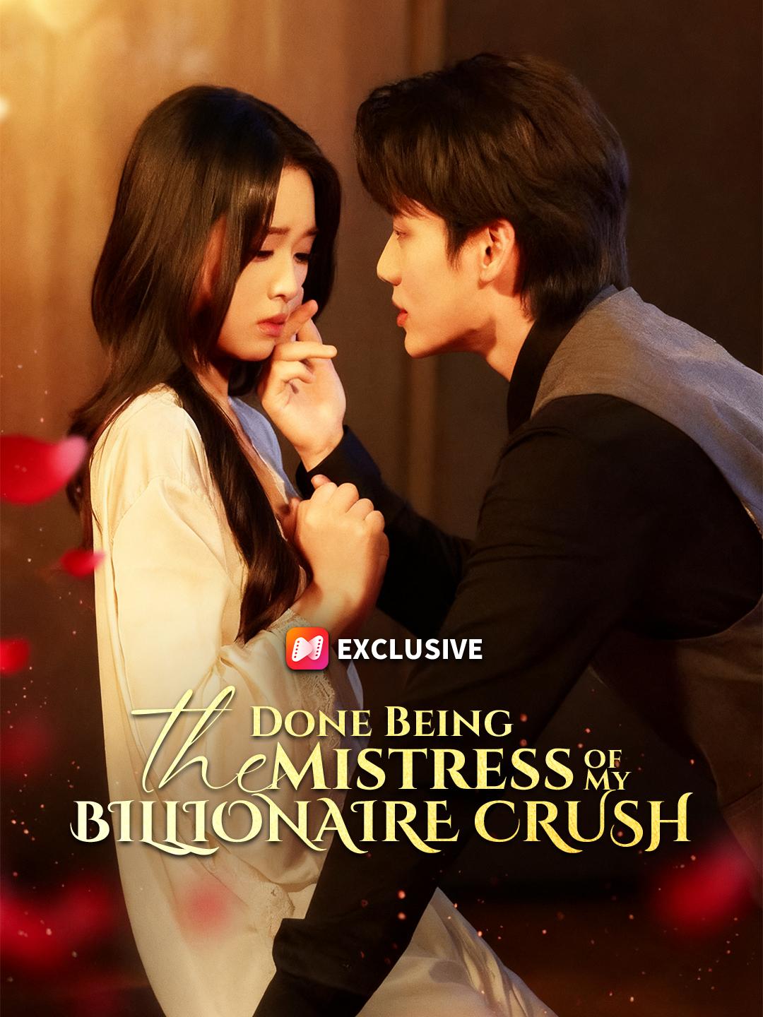 Done Being the Mistress of My Billionaire Crush