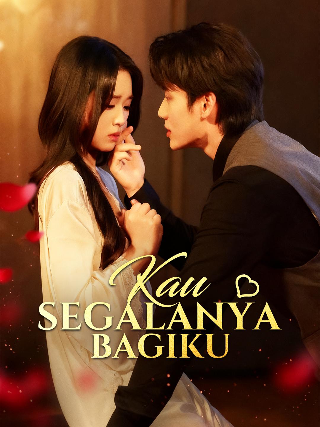 Kau Segalanya Bagiku