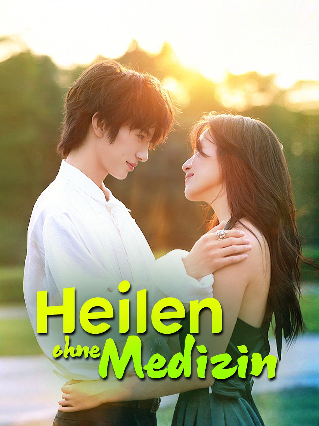 Heilen ohne Medizin