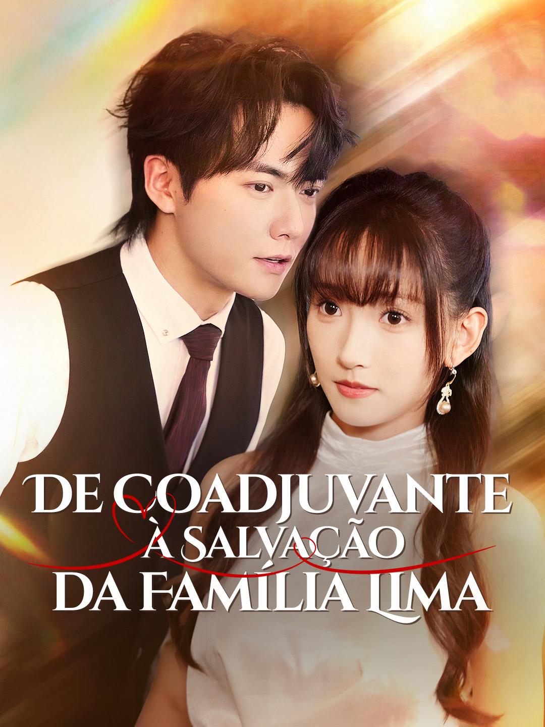 De Coadjuvante à Salvação da Família Lima